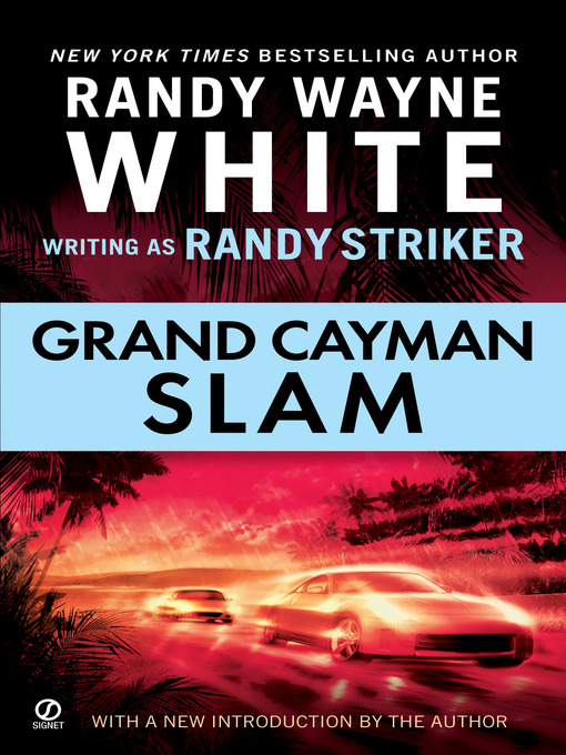 Title details for Grand Cayman Slam by Randy Striker - Available